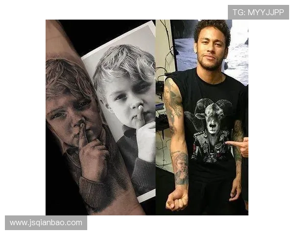 内马尔纹身故事解读：背后含义与个人经历的深度关联